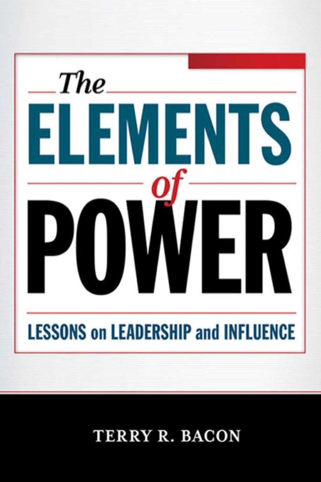 The Elements of Power Lessons on Leadership and Influence 1st Edition - (PDF/EPUB Version)