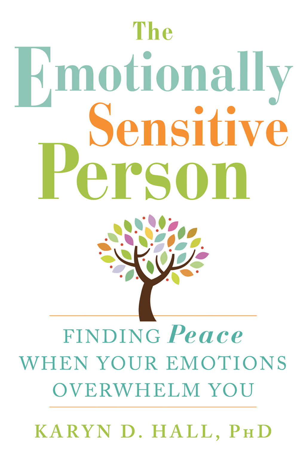 The Emotionally Sensitive Person Finding Peace When Your Emotions Overwhelm You - (PDF/EPUB Version)