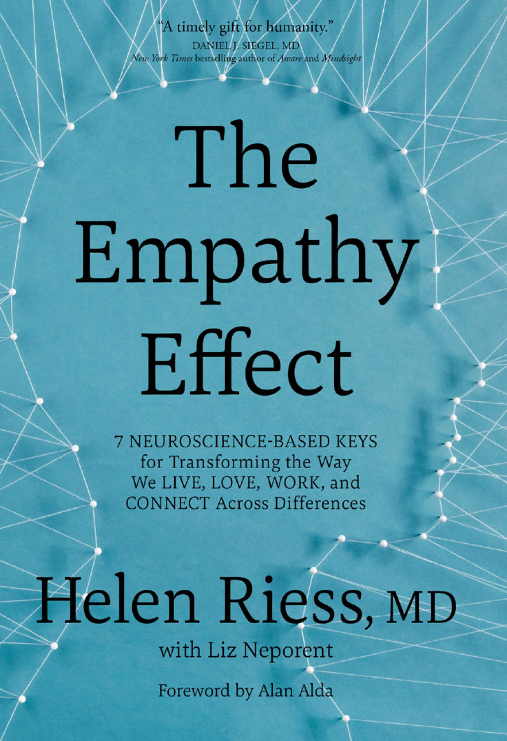 The Empathy Effect Seven Neuroscience-Based Keys for Transforming the Way We Live, Love, Work, and Connect Across Differences - (PDF/EPUB Version)