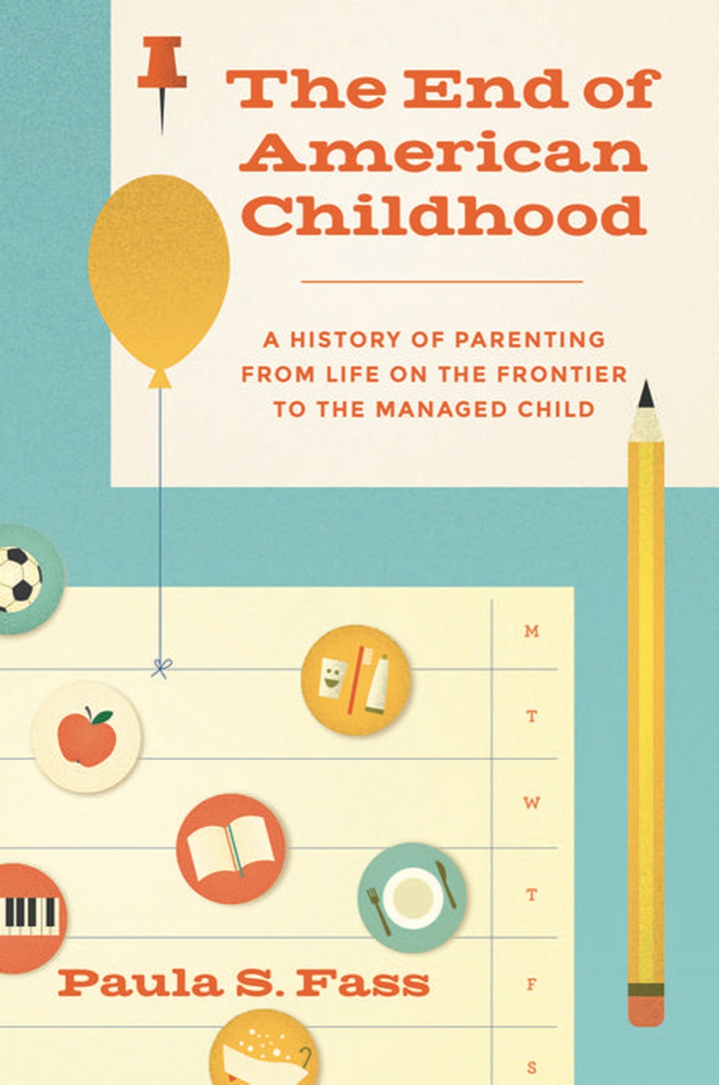 The End of American Childhood A History of Parenting from Life on the Frontier to the Managed Child - (PDF/EPUB Version)