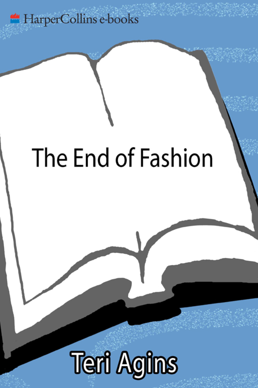 The End of Fashion How Marketing Changed the Clothing Game Forever - (PDF/EPUB Version)