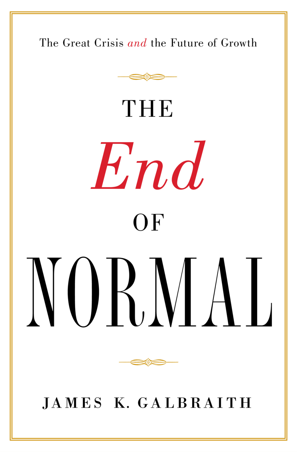The End of Normal The Great Crisis and the Future of Growth - (PDF/EPUB Version)