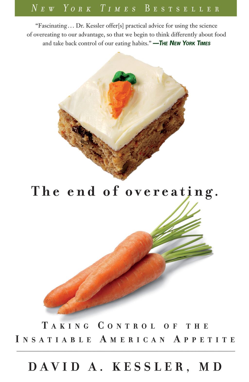 The End of Overeating Taking Control of the Insatiable American Appetite - (PDF/EPUB Version)