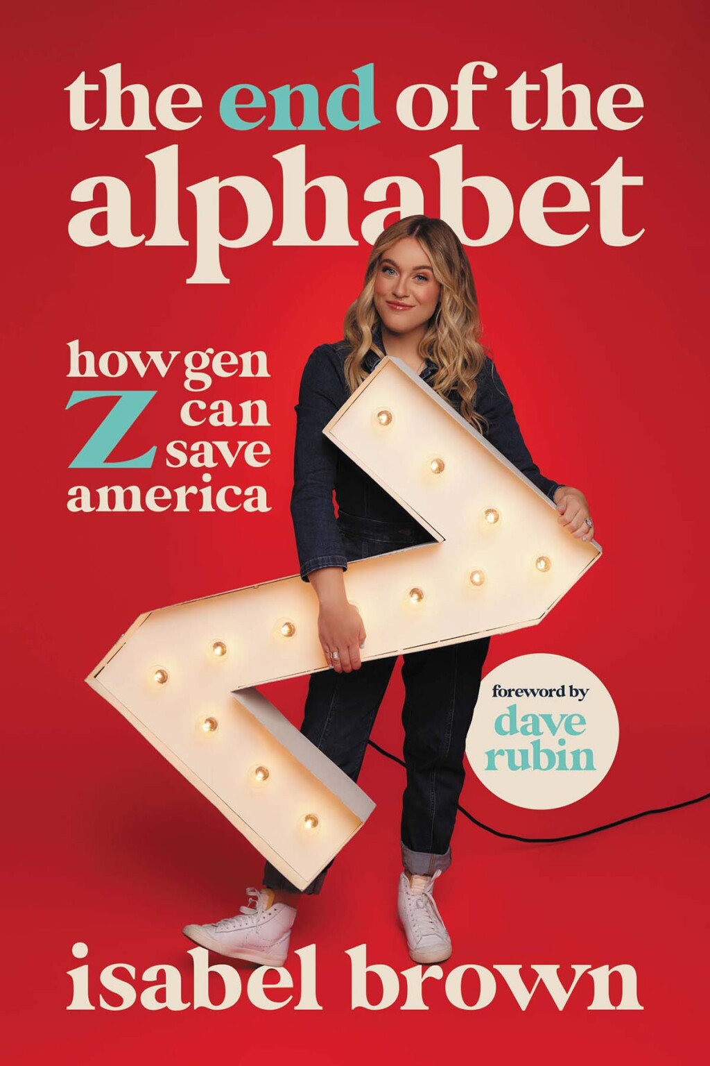 The End of the Alphabet How Gen Z Can Save America - (PDF/EPUB Version)