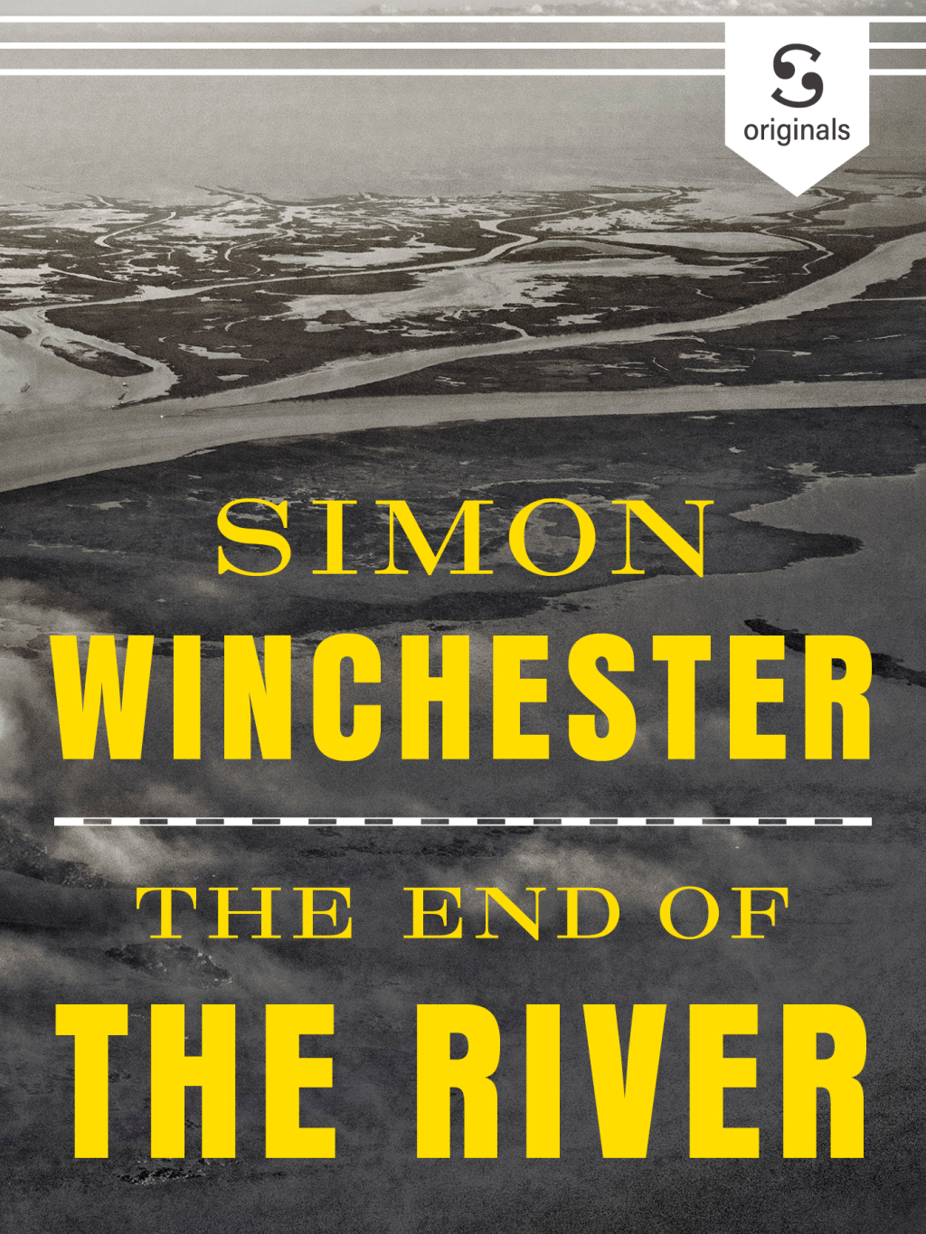 The End of the River 1st Edition - (PDF/EPUB Version)