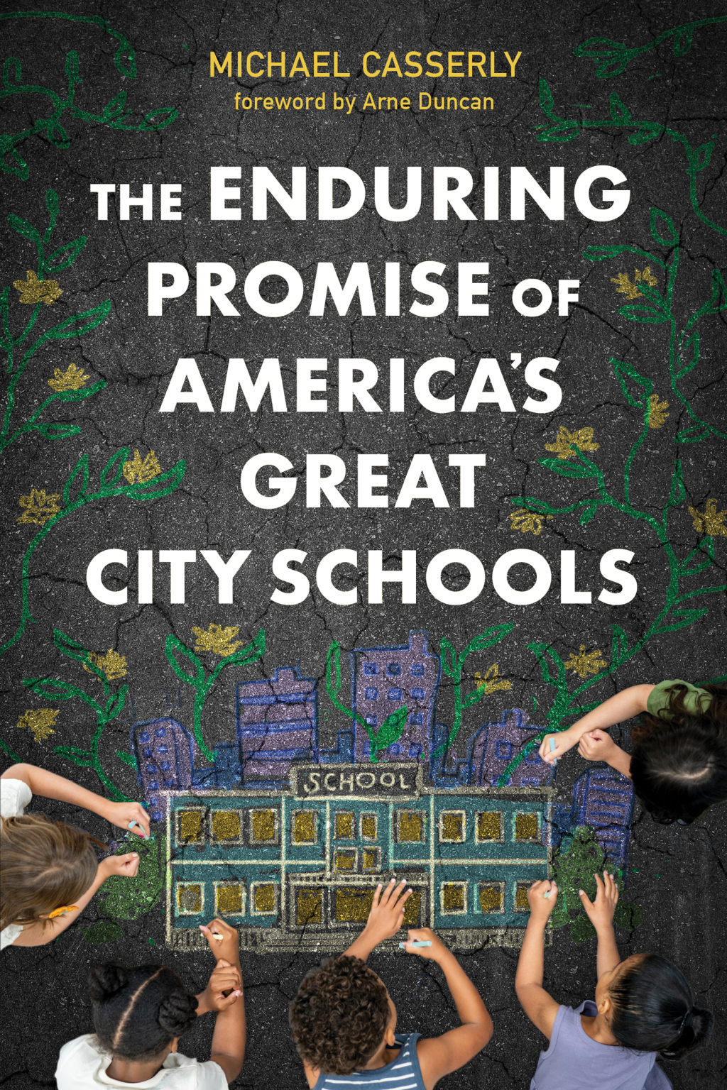 The Enduring Promise of Americaâ€™s Great City Schools - (PDF/EPUB Version)