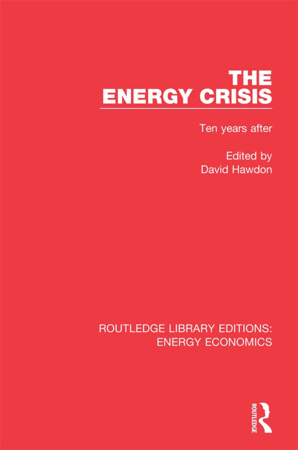 The Energy Crisis Ten Years After 1st Edition - (PDF/EPUB Version)