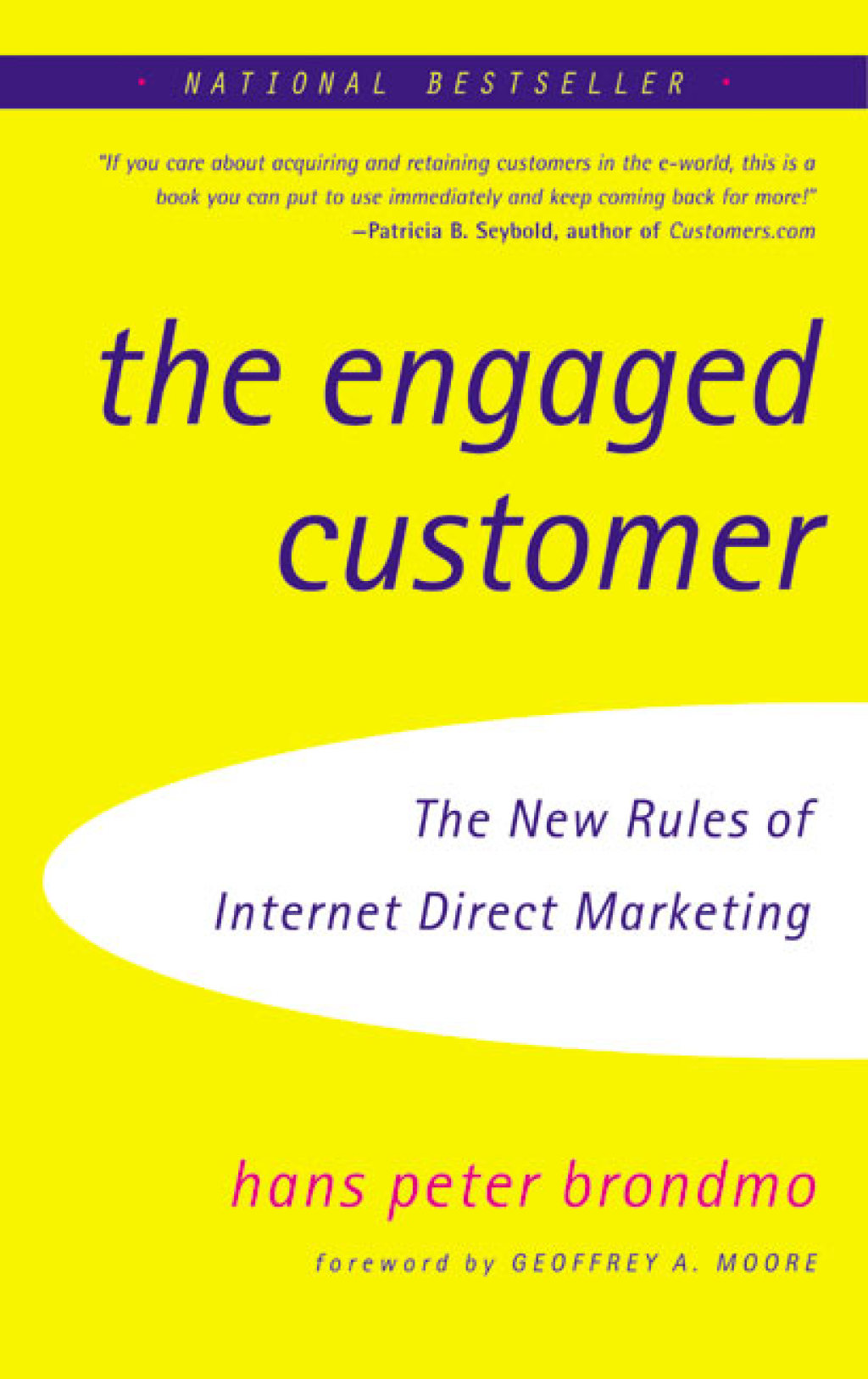 The Engaged Customer The New Rules of Internet Direct Marketing - (PDF/EPUB Version)