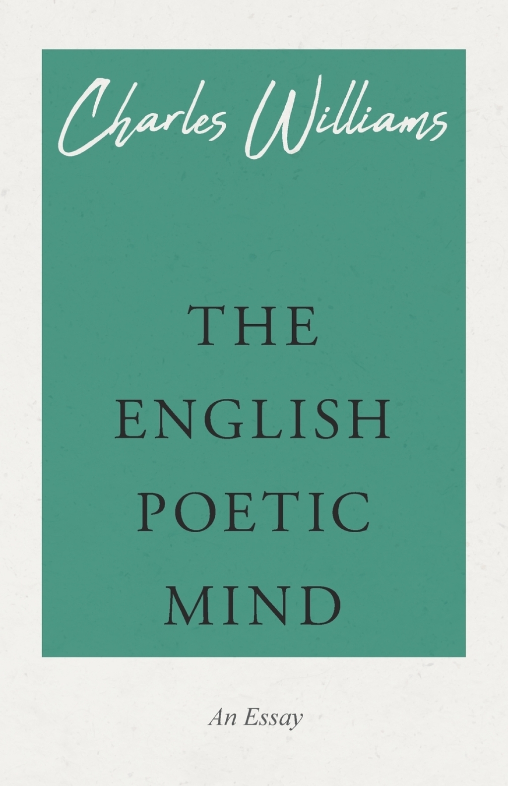 The English Poetic Mind An Essay - (PDF/EPUB Version)