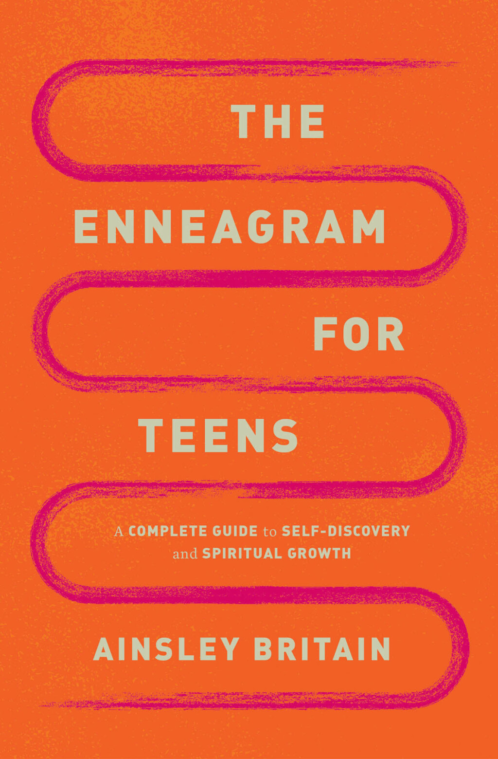 The Enneagram for Teens A Complete Guide to Self-Discovery and Spiritual Growth - (PDF/EPUB Version)