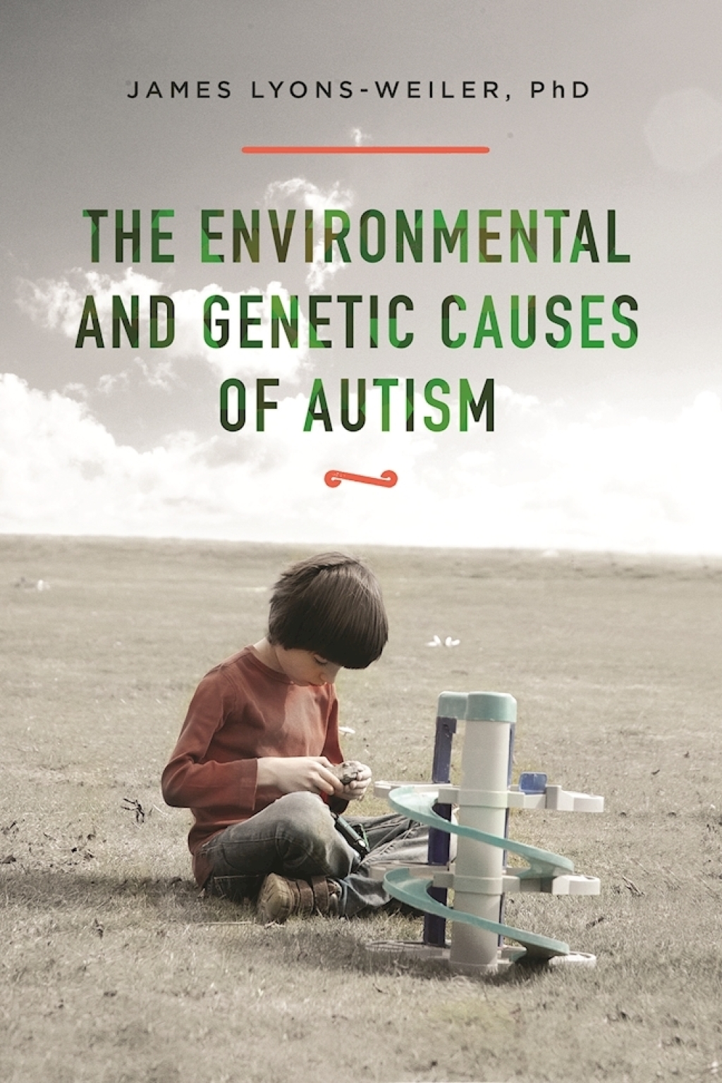 The Environmental and Genetic Causes of Autism - (PDF/EPUB Version)