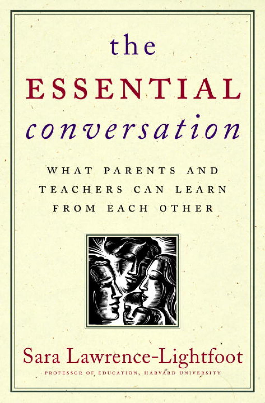 The Essential Conversation What Parents and Teachers Can Learn from Each Other - (PDF/EPUB Version)