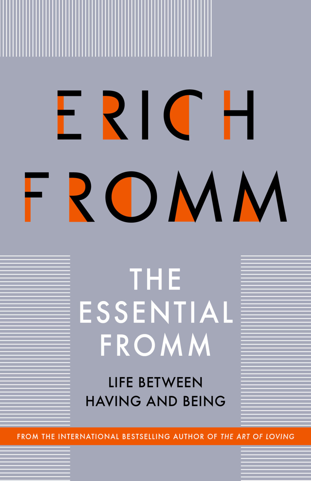 The Essential Fromm Life Between Having and Being - (PDF/EPUB Version)