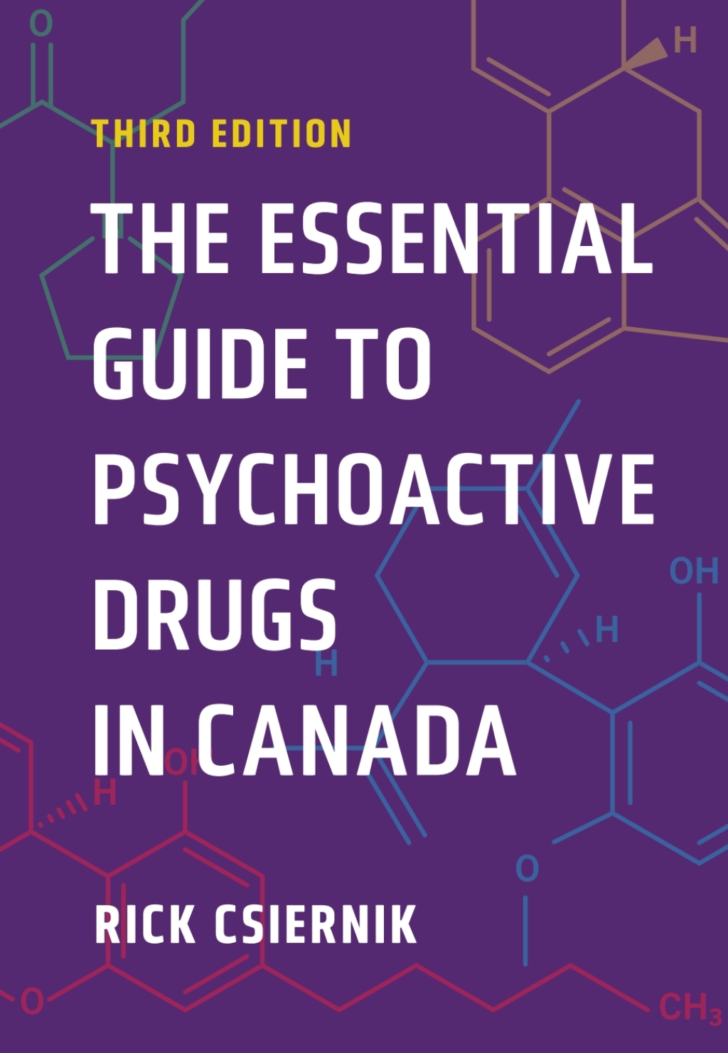 The Essential Guide to Psychoactive Drugs in Canada 3rd Edition â€“ PDF/EPUB Version Downloadable
