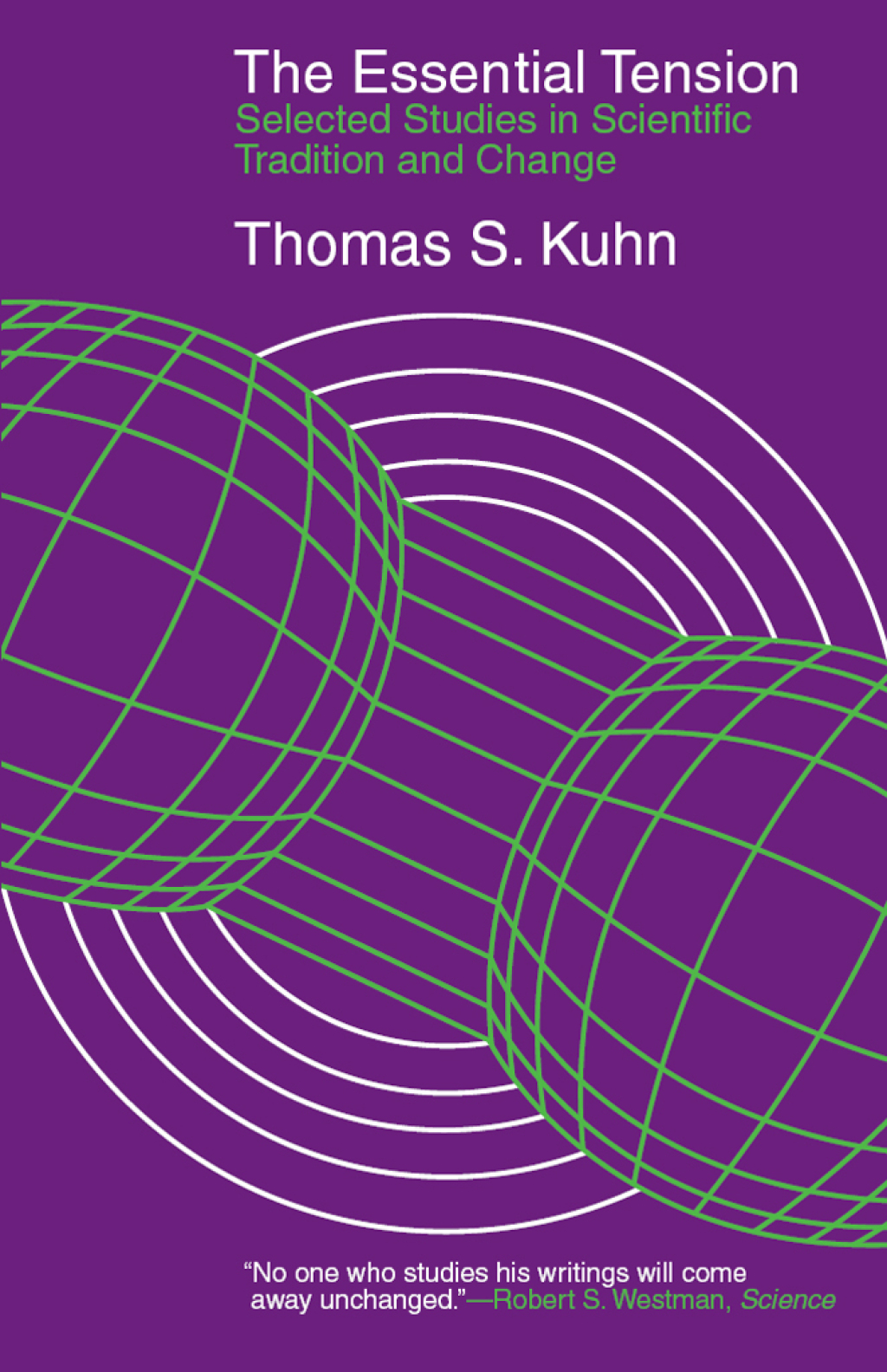 The Essential Tension Selected Studies in Scientific Tradition and Change 1st Edition - (PDF/EPUB Version)