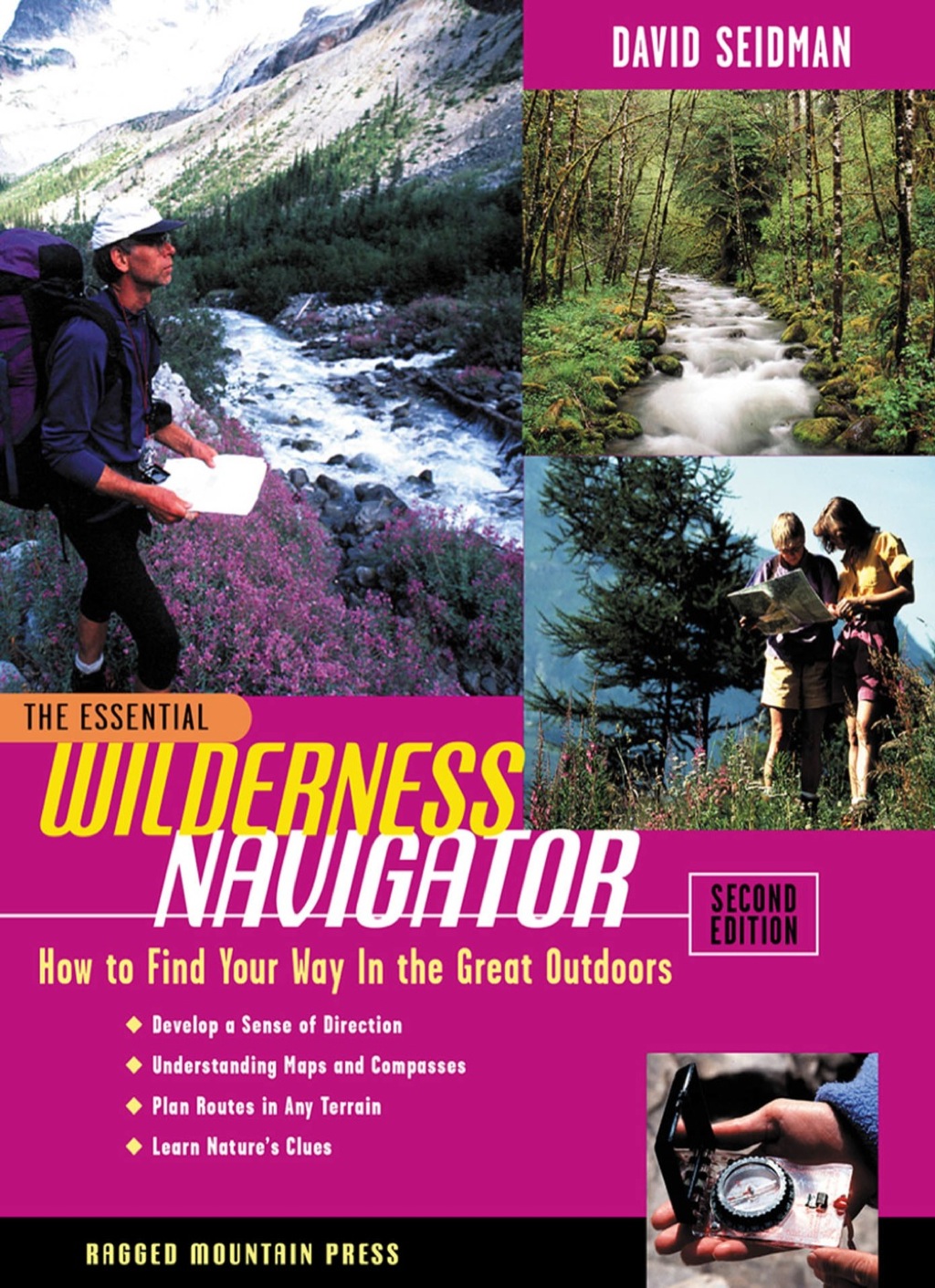 The Essential Wilderness Navigator: How to Find Your Way in the Great Outdoors 2nd Edition - (PDF/EPUB Version)