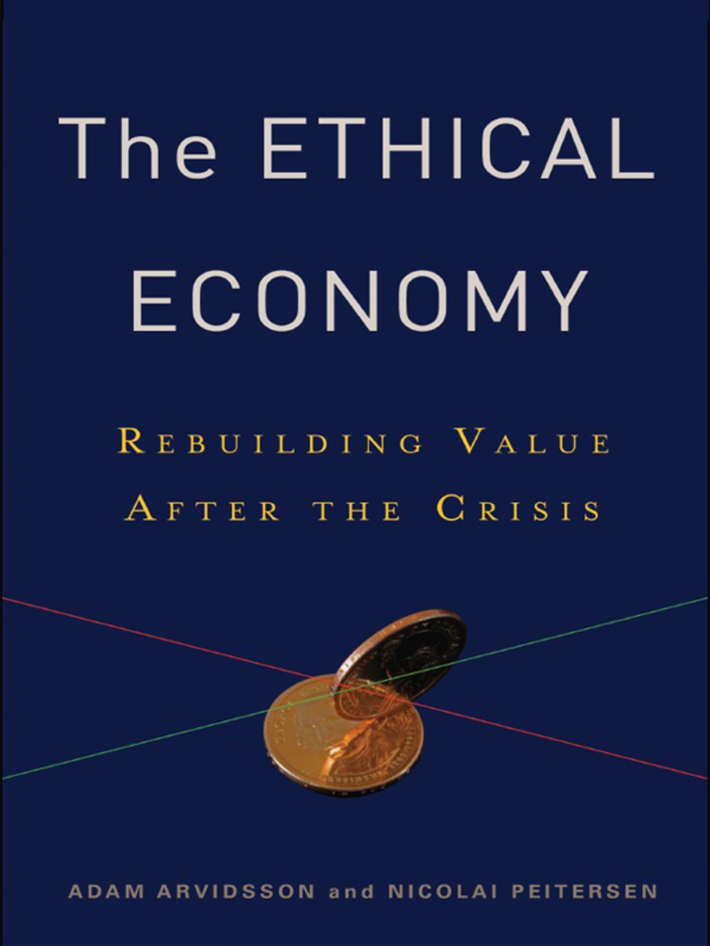 The Ethical Economy Rebuilding Value After the Crisis - (PDF/EPUB Version)