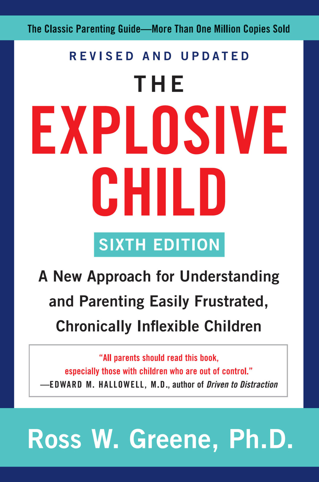 The Explosive Child A New Approach for Understanding and Parenting Easily Frustrated, Chronically Inflexible Children 6th Edition - (PDF/EPUB Version)