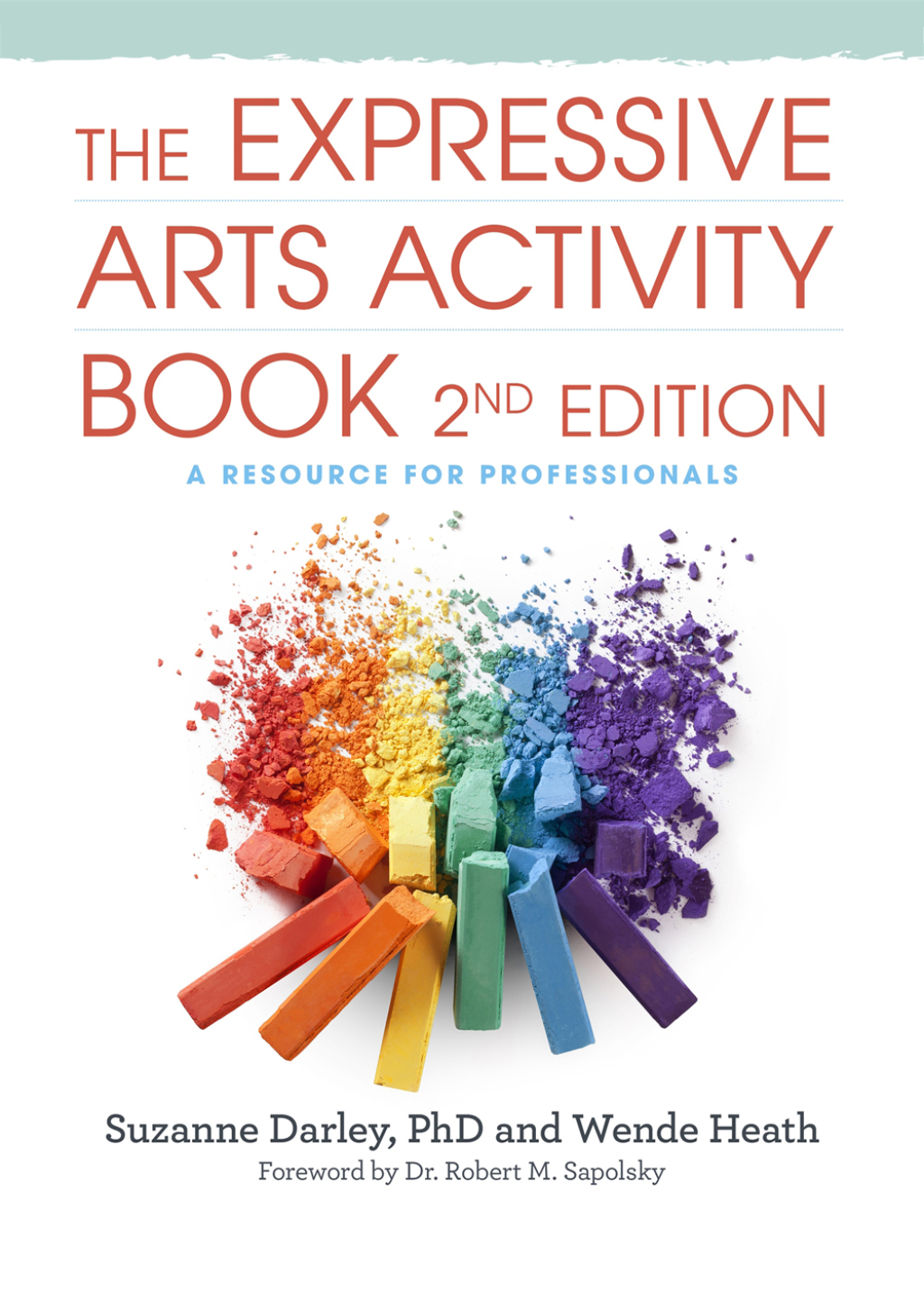 The Expressive Arts Activity Book, 2nd edition A Resource for Professionals 2nd Edition - (PDF/EPUB Version)