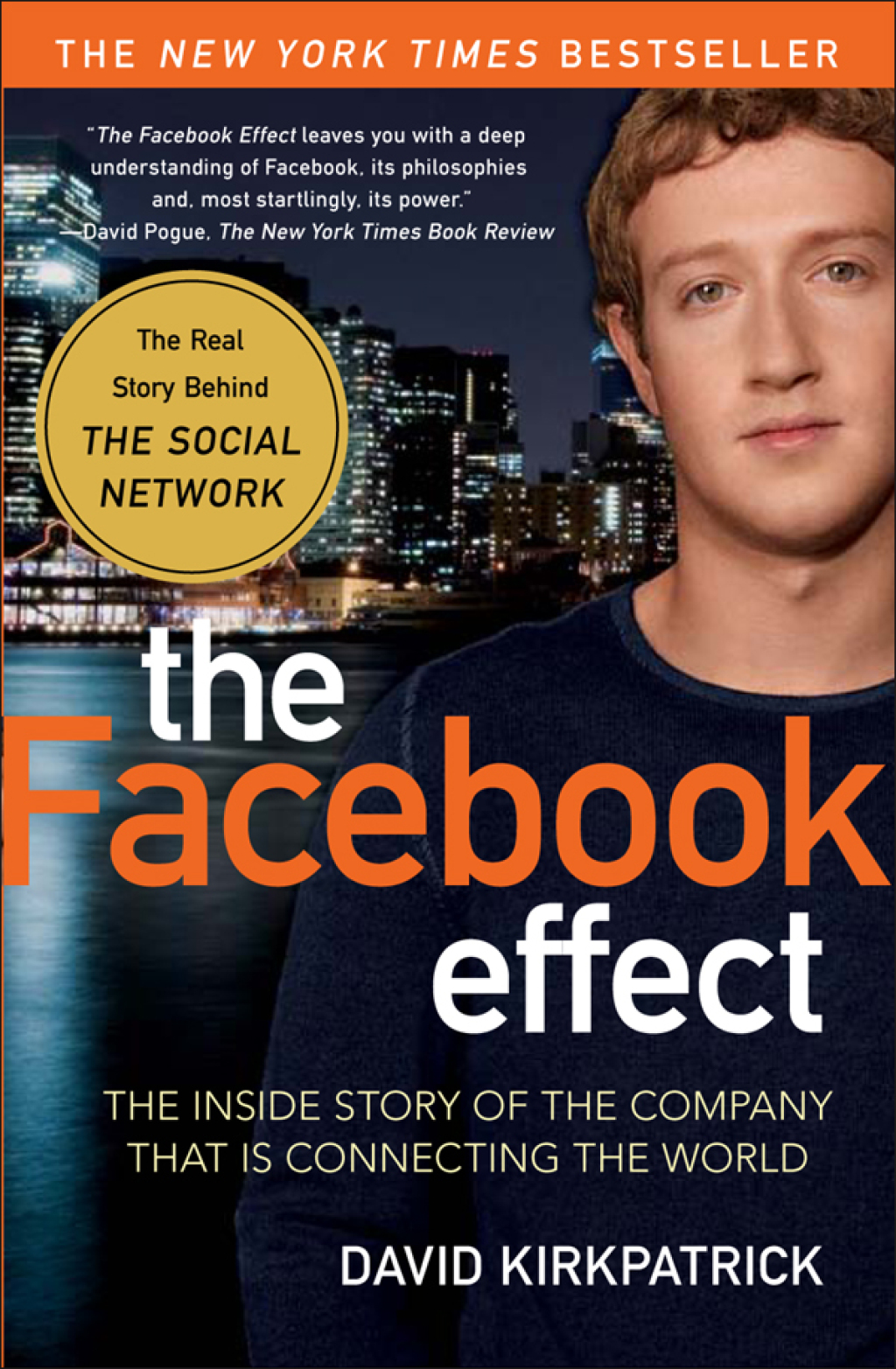 The Facebook Effect The Inside Story of the Company That Is Connecting the World - (PDF/EPUB Version)