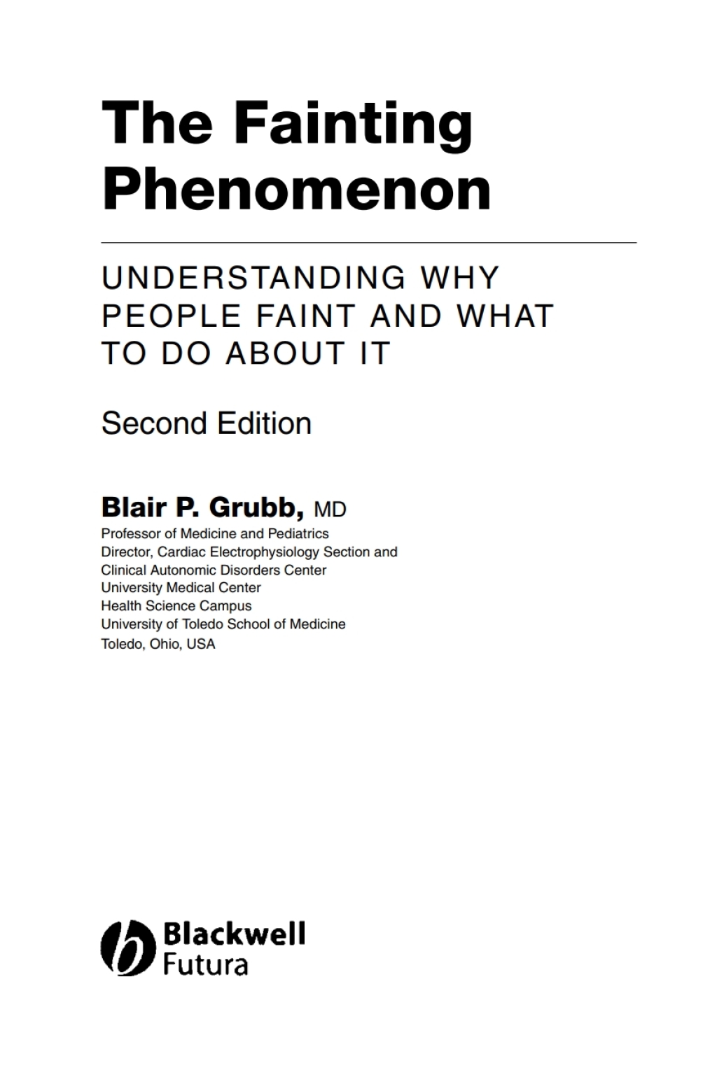 The Fainting Phenomenon Understanding Why People Faint and What to do about It 1st Edition - (PDF/EPUB Version)
