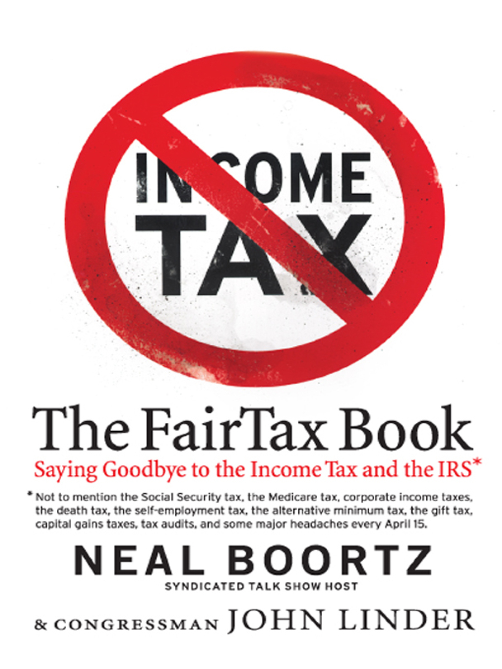 The Fair Tax Book Saying Goodbye to the Income Tax and the IRS - (PDF/EPUB Version)