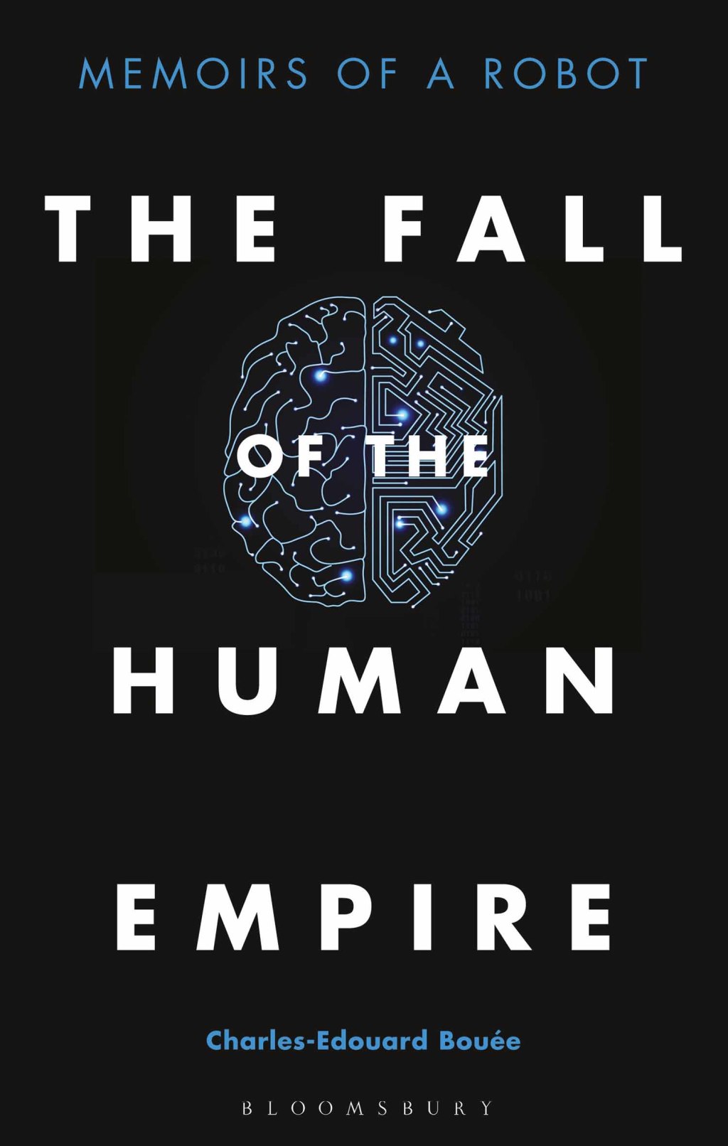 The Fall of the Human Empire Memoirs of a Robot 1st Edition - (PDF/EPUB Version)