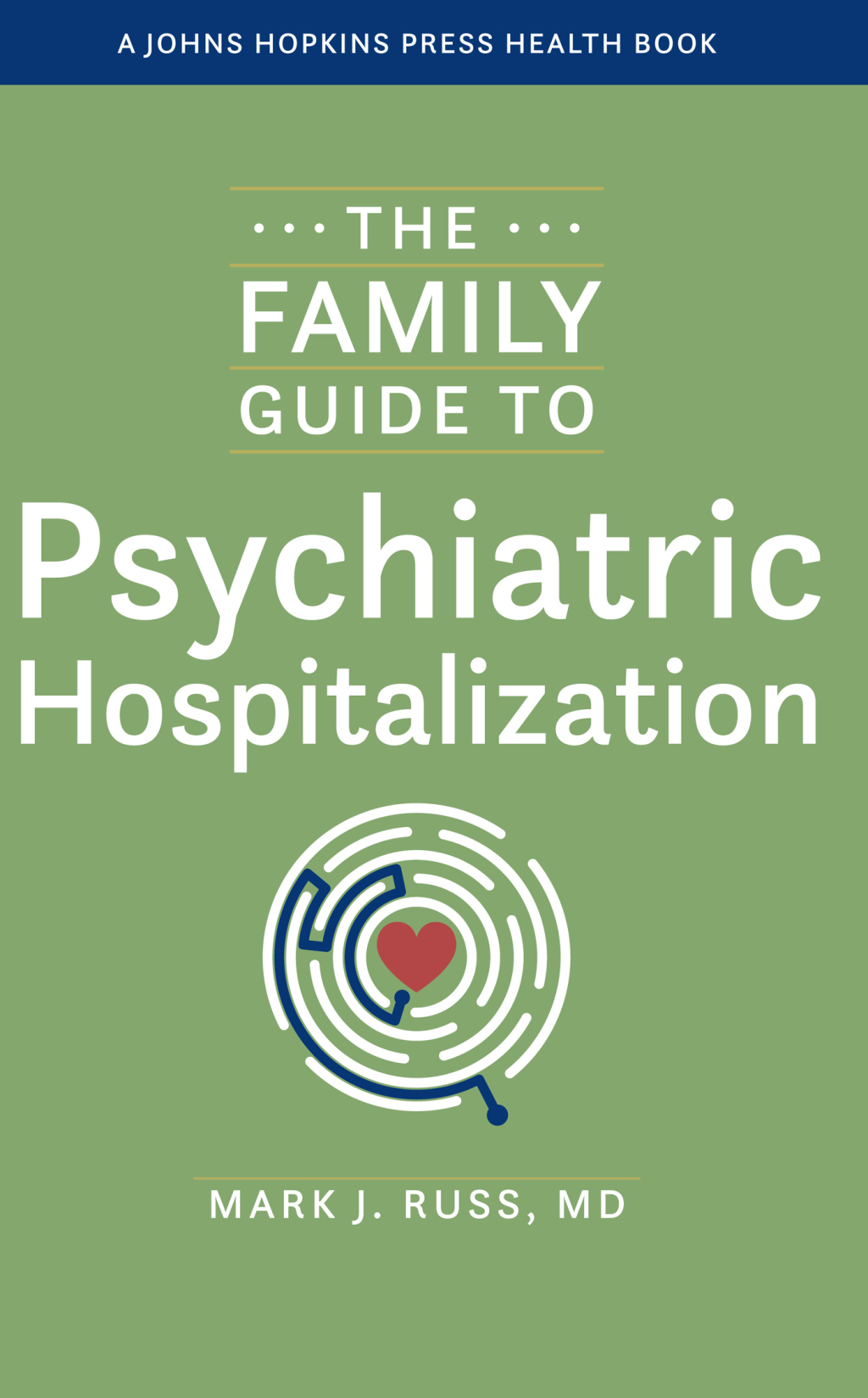 The Family Guide to Psychiatric Hospitalization - (PDF/EPUB Version)