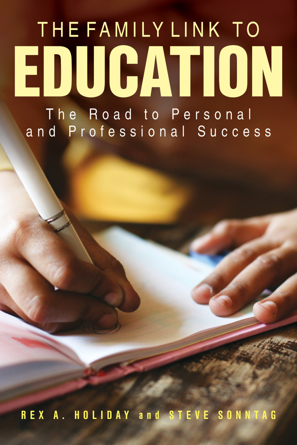 The Family Link to Education The Road to Personal and Professional Success - (PDF/EPUB Version)