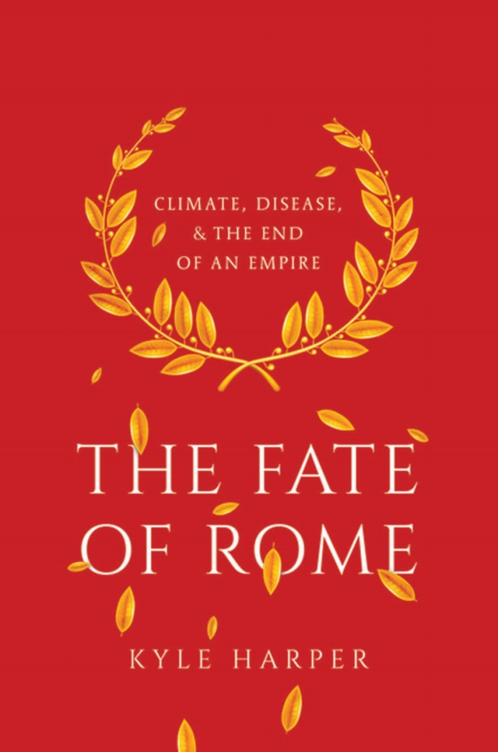 The Fate of Rome Climate, Disease, and the End of an Empire - (PDF/EPUB Version)