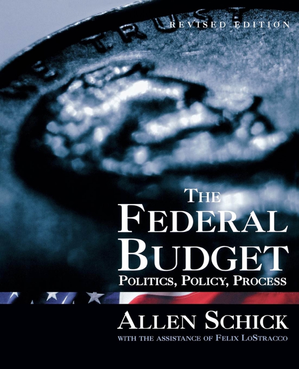 The Federal Budget Politics, Policy, Process 3rd Edition - (PDF/EPUB Version)