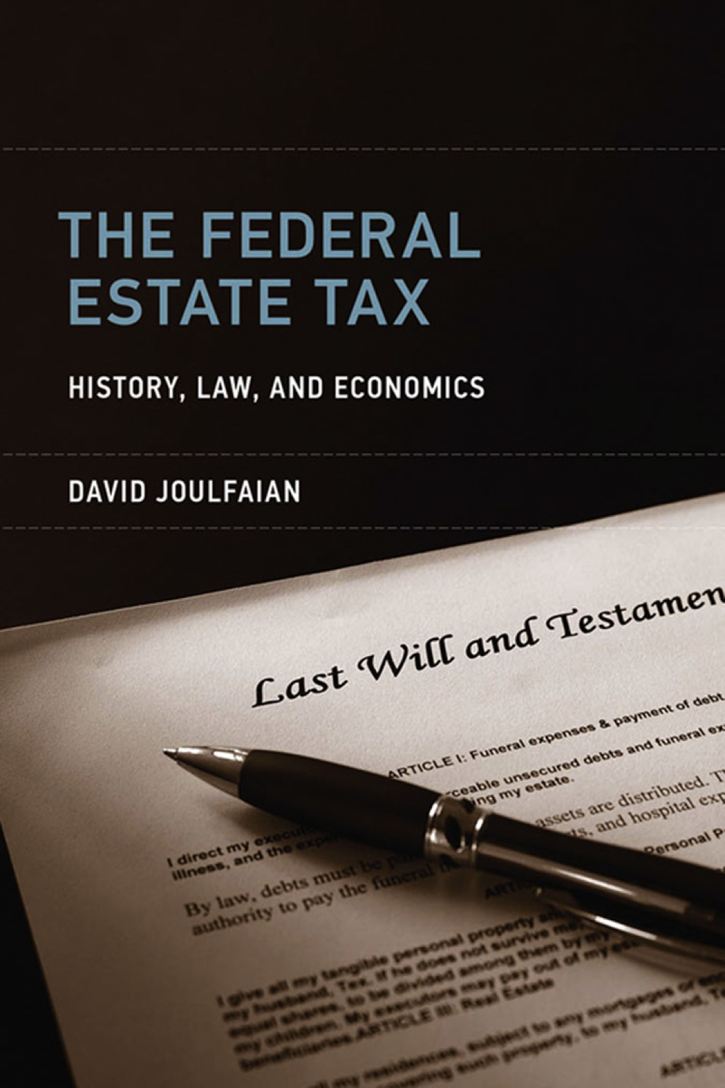 The Federal Estate Tax History, Law, and Economics - (PDF/EPUB Version)