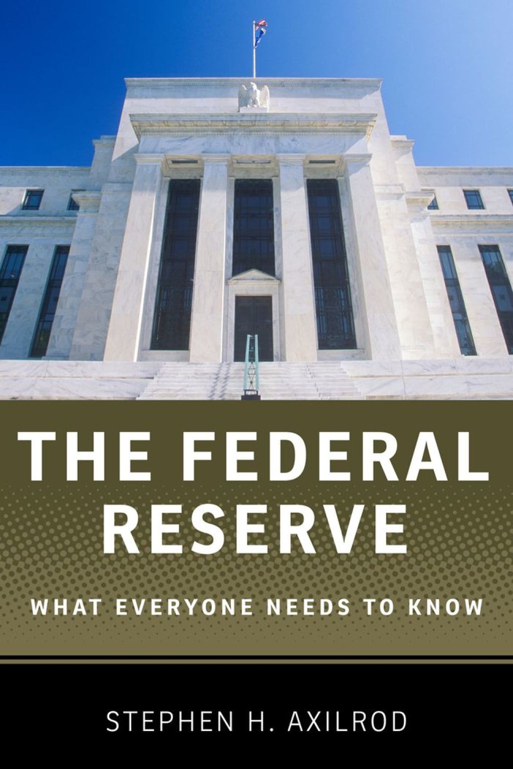 The Federal Reserve What Everyone Needs to KnowÂ® - (PDF/EPUB Version)