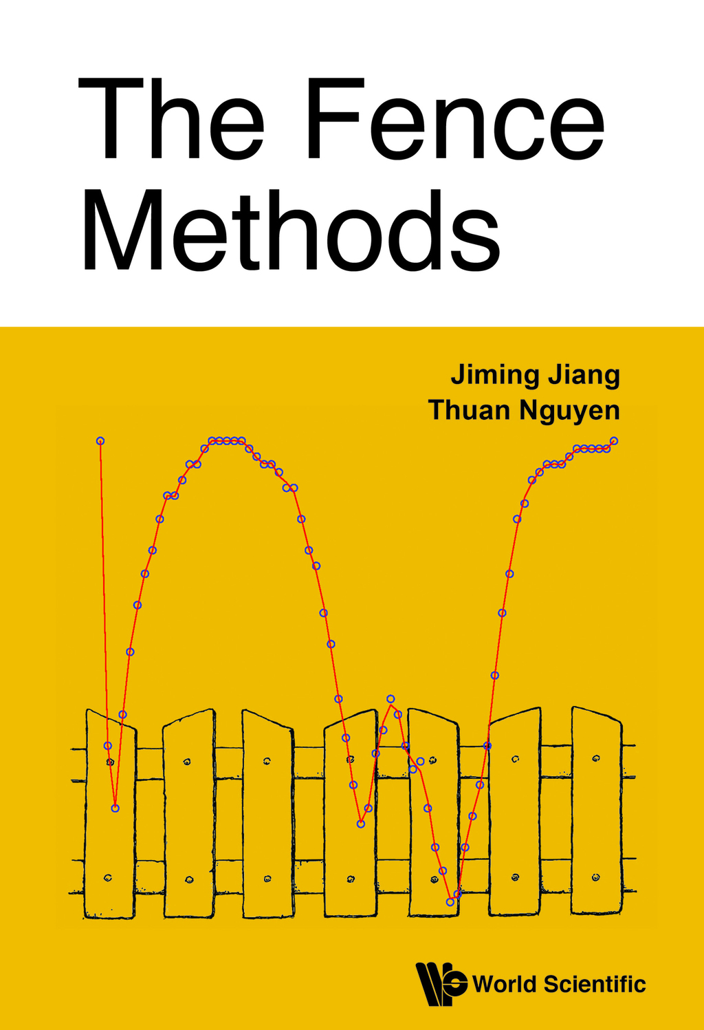 The Fence Methods - (PDF/EPUB Version)