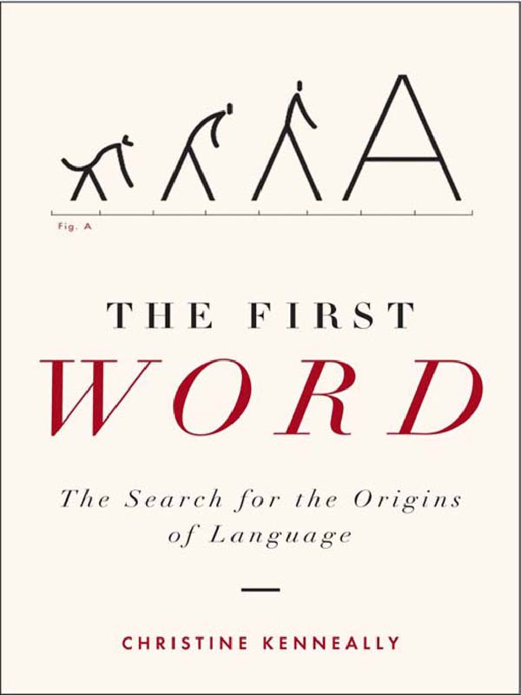 The First Word The Search for the Origins of Language - (PDF/EPUB Version)