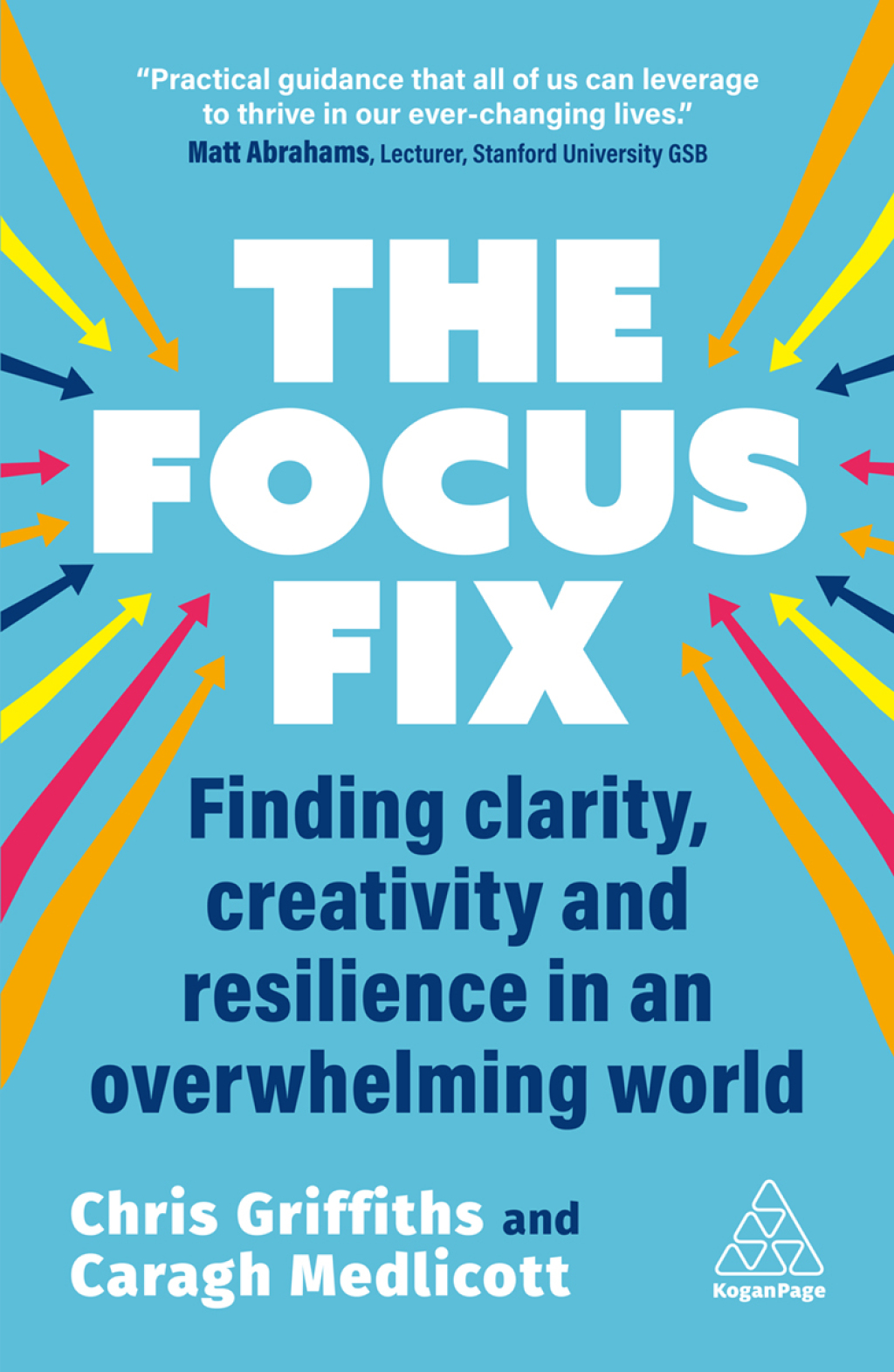 The Focus Fix Finding Clarity, Creativity and Resilience in an Overwhelming World 1st Edition - (PDF/EPUB Version)