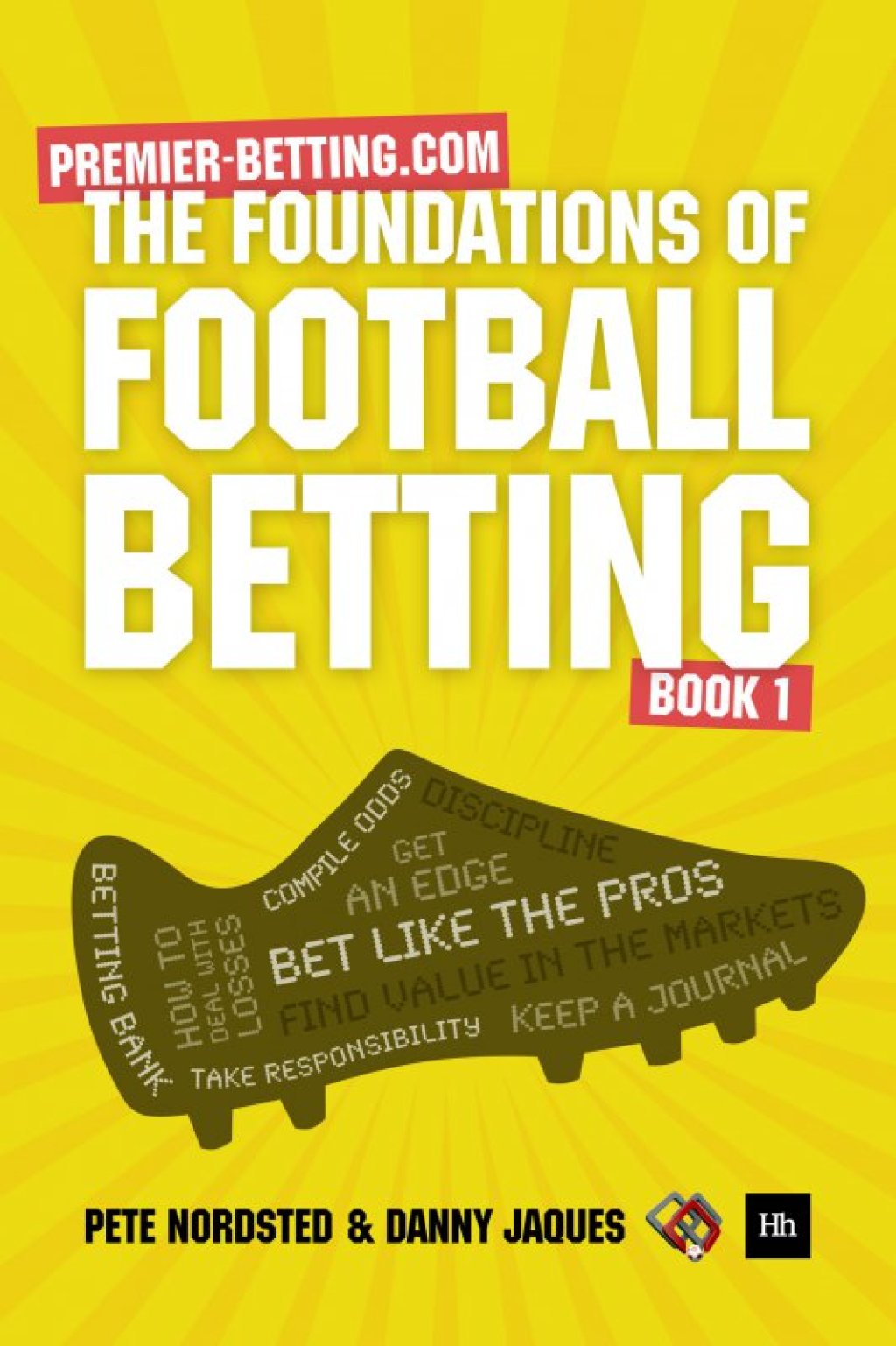 The Foundations of Football Betting A Premier Betting Guide - (PDF/EPUB Version)