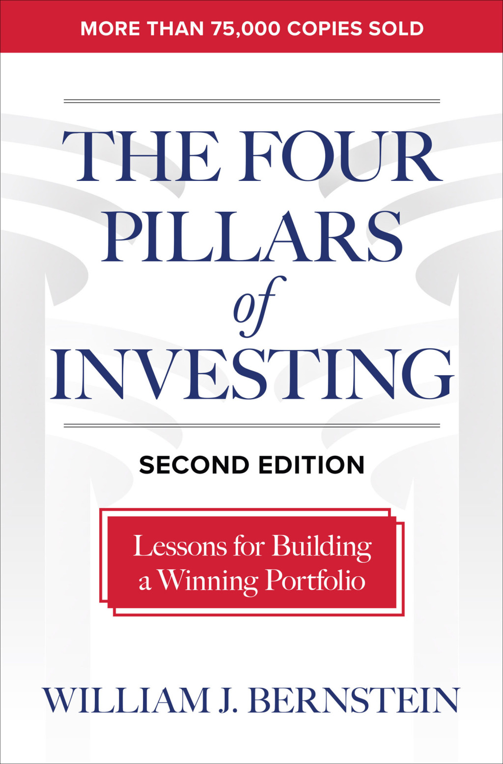 The Four Pillars of Investing: Lessons for Building a Winning Portfolio 2nd Edition - (PDF/EPUB Version)