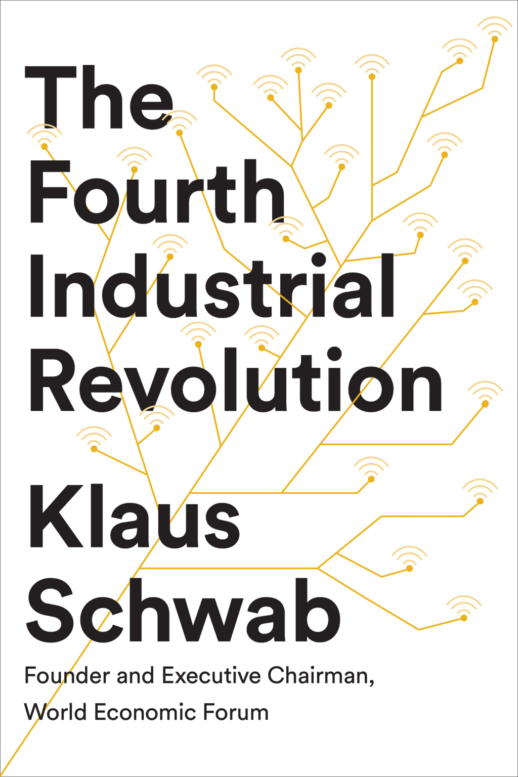 The Fourth Industrial Revolution - (PDF/EPUB Version)