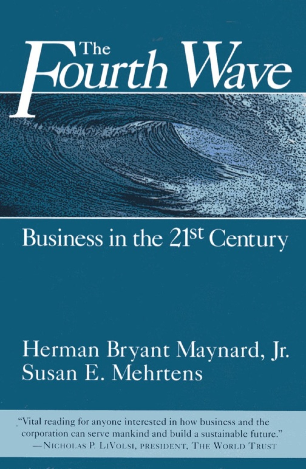 The Fourth Wave: Business in the 21st Century - (PDF/EPUB Version)