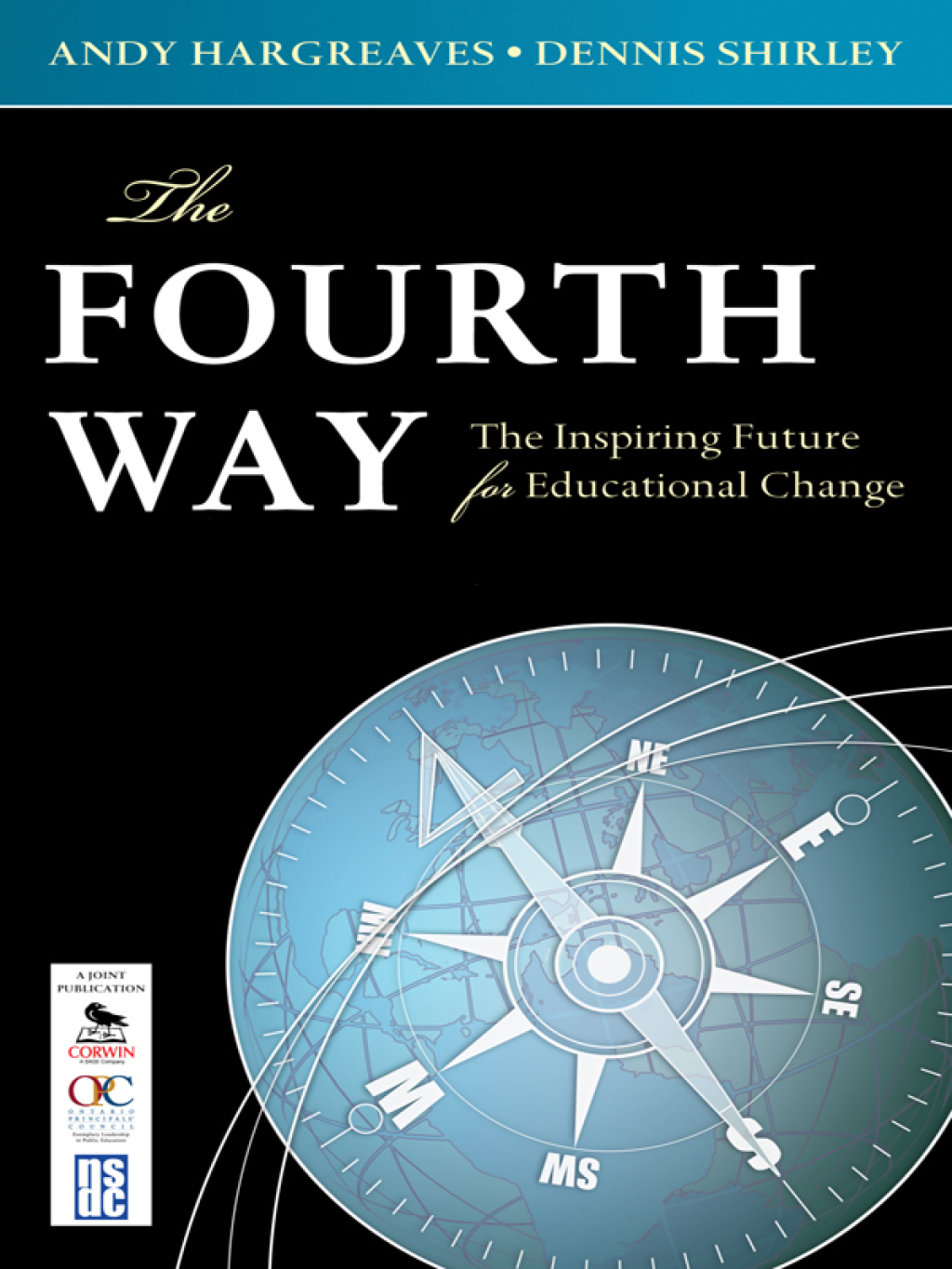 The Fourth Way The Inspiring Future for Educational Change 1st Edition - (PDF/EPUB Version)