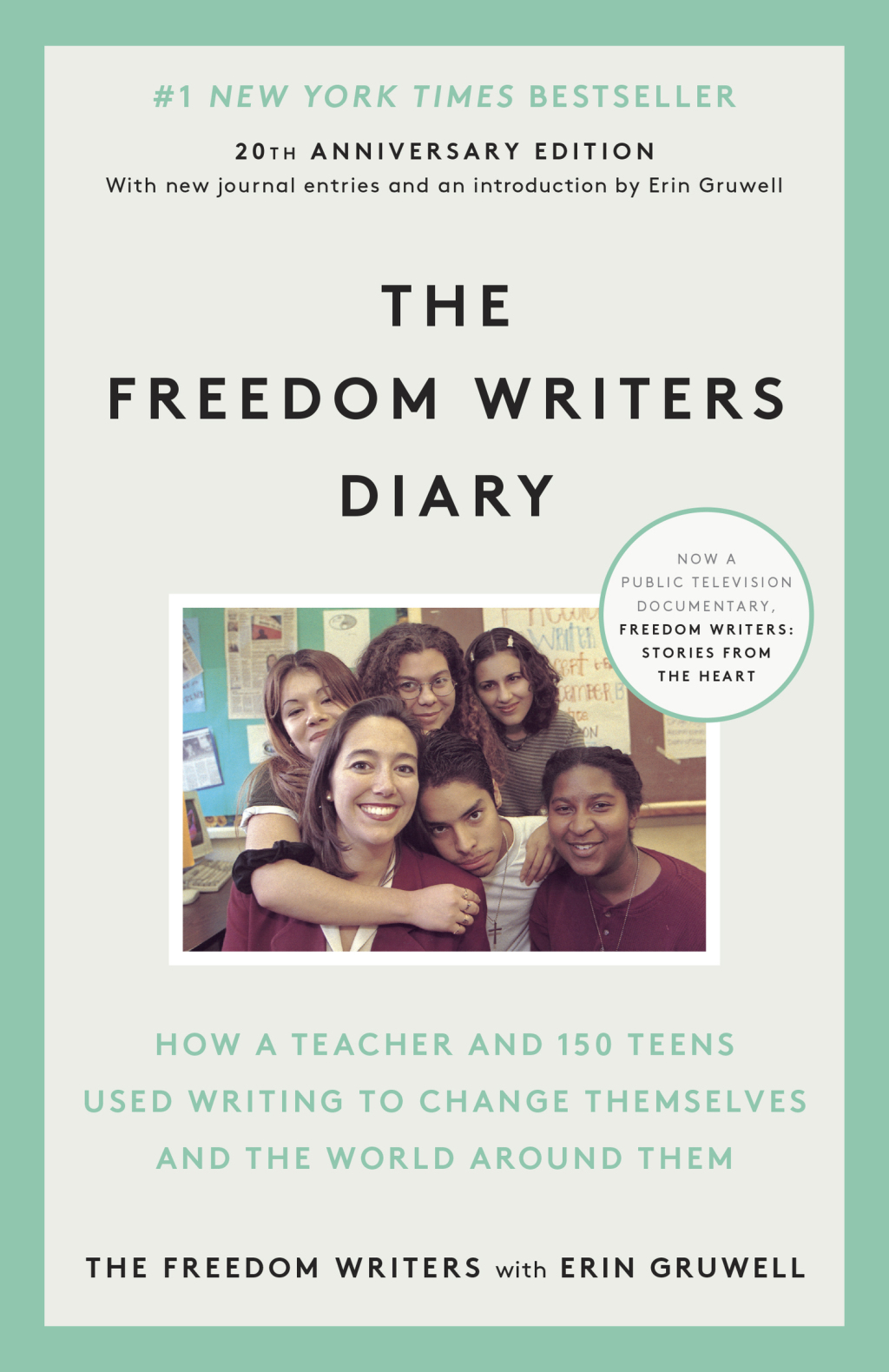 The Freedom Writers Diary (20th Anniversary Edition) How a Teacher and 150 Teens Used Writing to Change Themselves and the World Around Them - (PDF/EPUB Version)