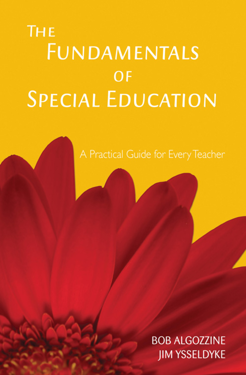 The Fundamentals of Special Education A Practical Guide for Every Teacher 1st Edition - (PDF/EPUB Version)