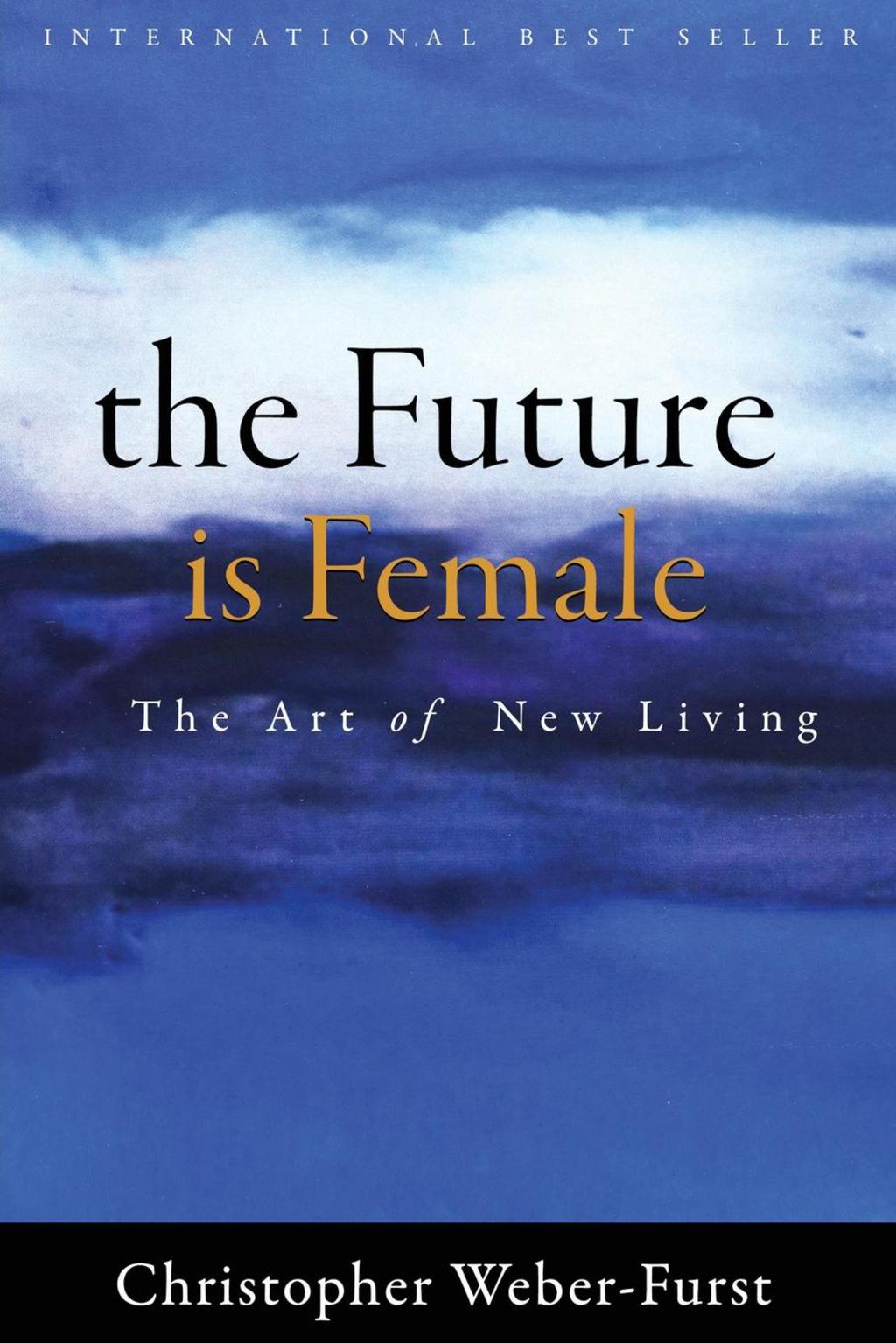 The Future Is Female - (PDF/EPUB Version)