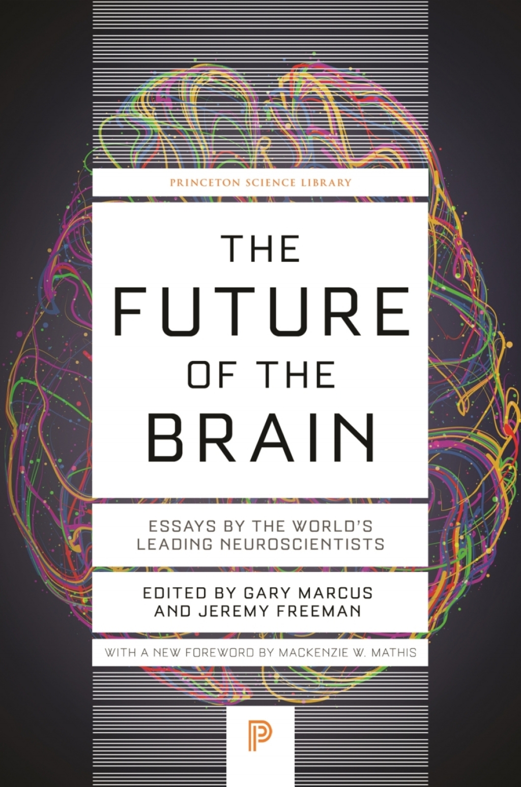 The Future of the Brain Essays by the World's Leading Neuroscientists - (PDF/EPUB Version)