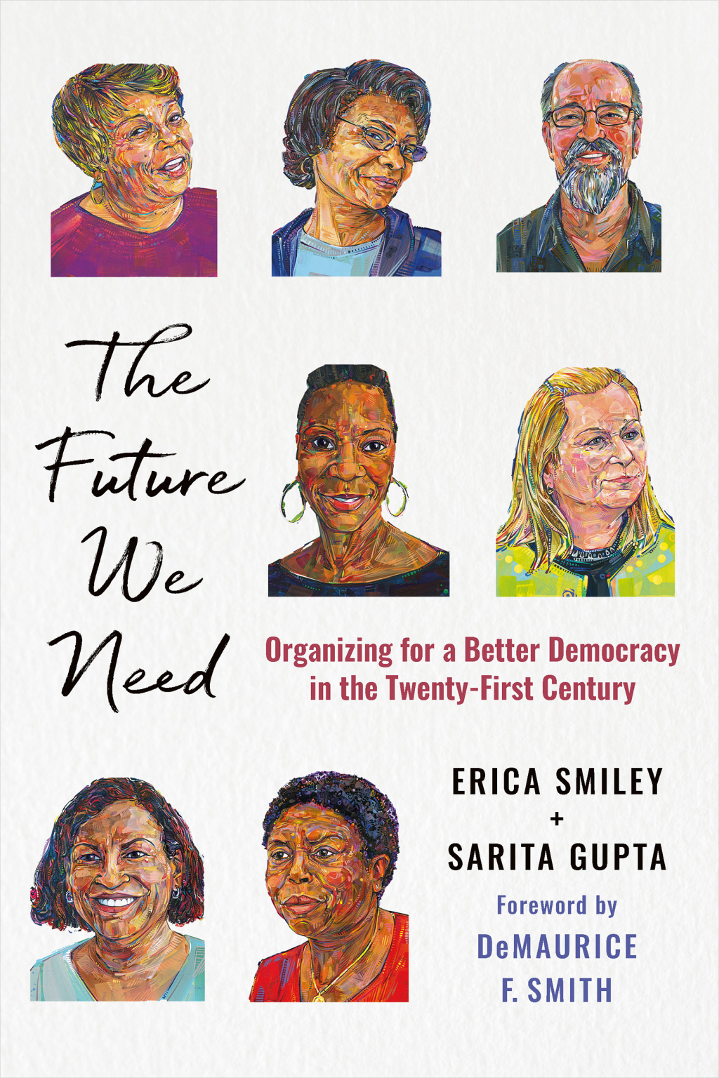The Future We Need Organizing for a Better Democracy in the Twenty-First Century - (PDF/EPUB Version)