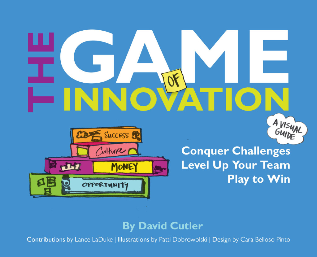 The GAME of Innovation: Conquer Challenges. Level Up Your Team. Play to Win 1st Edition - (PDF/EPUB Version)