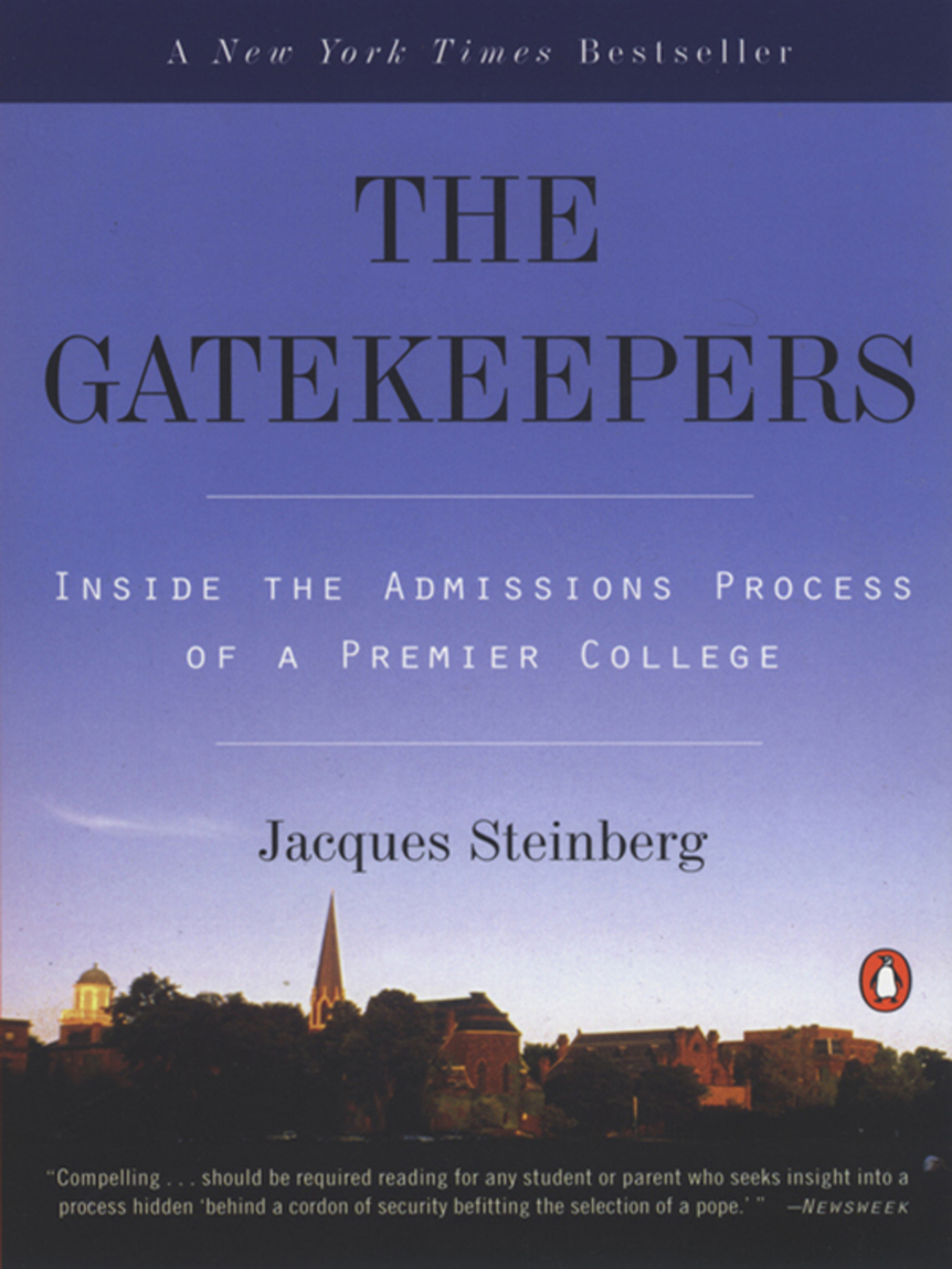 The Gatekeepers Inside the Admissions Process of a Premier College - (PDF/EPUB Version)