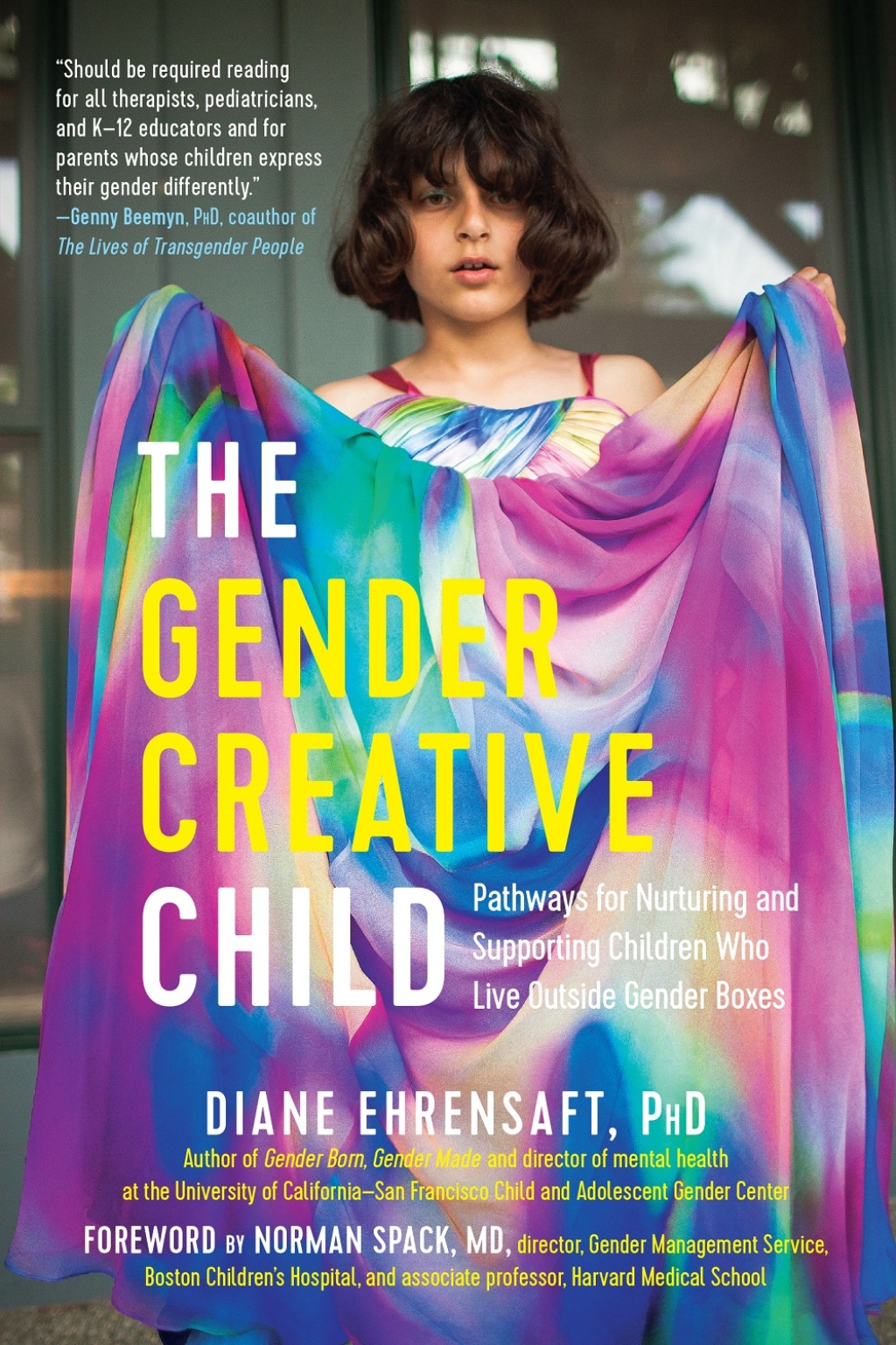 The Gender Creative Child: Pathways for Nurturing and Supporting Children Who Live Outside Gender Boxes Pathways for Nurturing and Supporting Children Who Live Outside Gender Boxes - (PDF/EPUB Version)