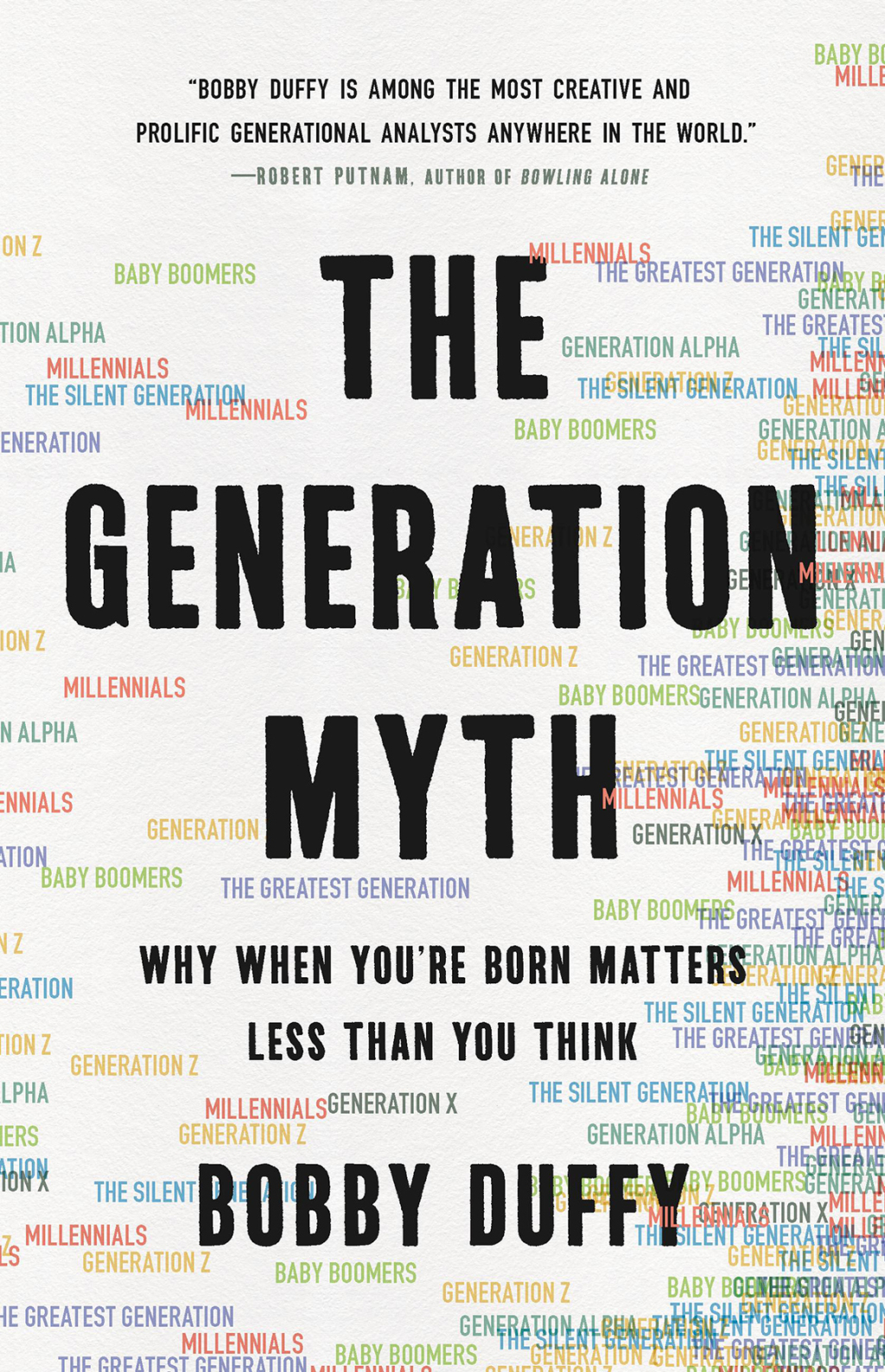 The Generation Myth Why When You're Born Matters Less Than You Think - (PDF/EPUB Version)
